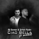 Ciao Bella feat Melodi Single
