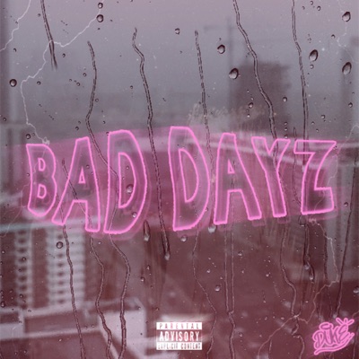 Bad Dayz - EP
