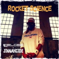 Rocket Science (feat. Jinnahcide) - Single - Elgee Da Beatdetonator
