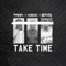 Take Time (feat. Happi & Melvillous) - Komenz lyrics