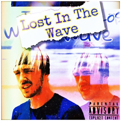 Lost In the Wave (feat. HighLND & Ayries) - Single