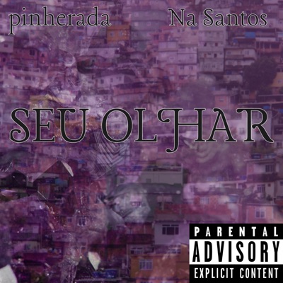 Seu Olhar (feat. Na Santos) - Single