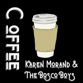 Karen Morand & The Bosco Boys - Coffee