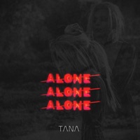 Alone - Single - TANA