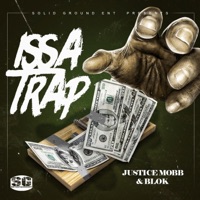 IssaTrap - Justice Mobb & Blok