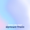 Uptown Train