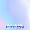 Uptown Train