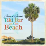 Jarod Grubb - Tiki Bar on the Beach