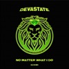 No Matter What I Do - Single