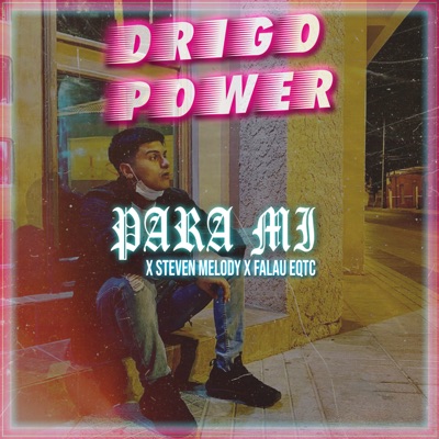 Para Mi (feat. Steven Melody & Falau EQTC) - Single
