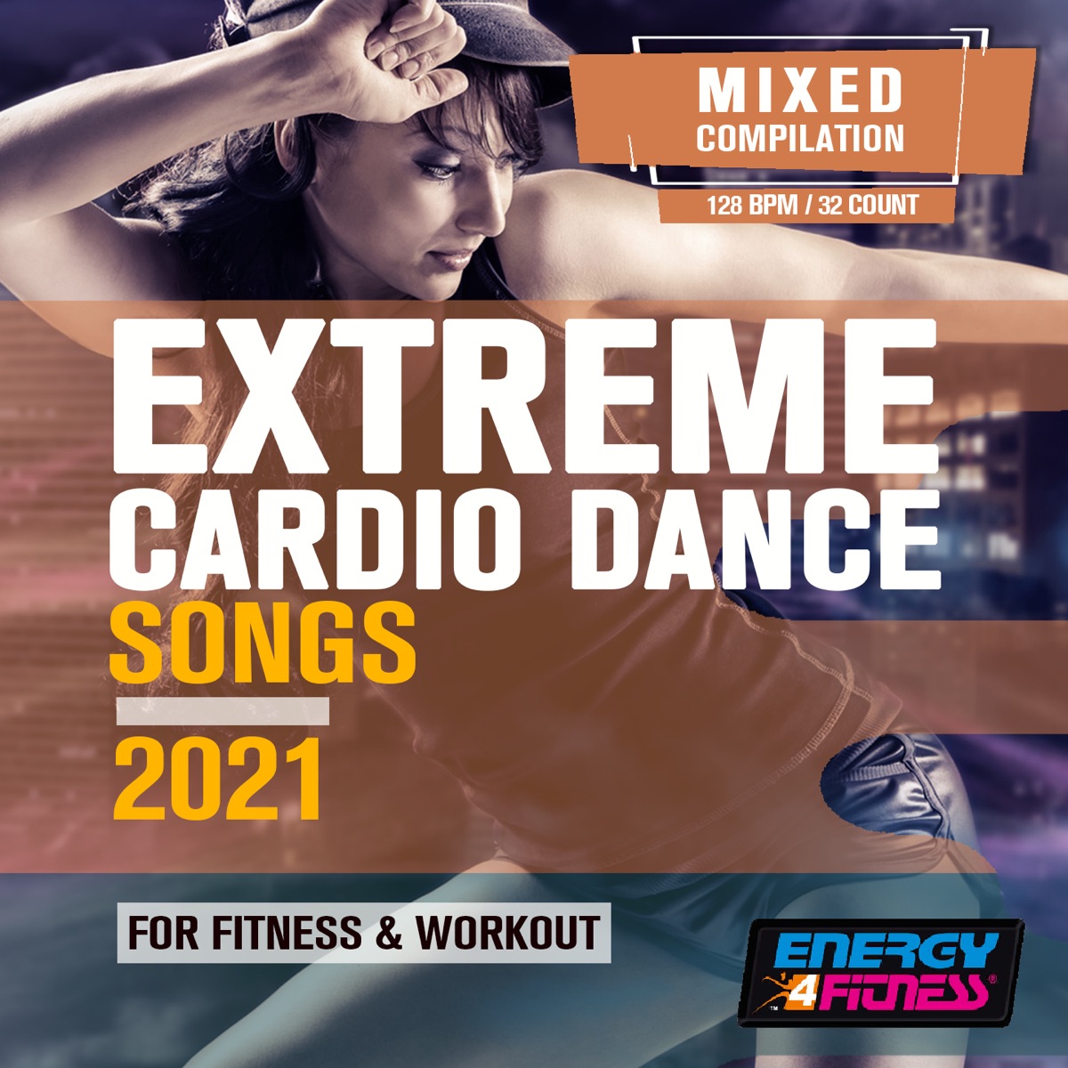 Extreme Cardio Dance Songs For Fitness & Workout 2021 (15 Tracks Non-Stop  Mixed Compilation for Fitness & Workout - 128 Bpm / 32 Count) - Album by  Various Artists - Apple Music