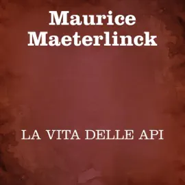 La vita delle api