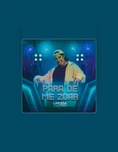 Ouve Larissa Cardinal, vê vídeos de música, lê a biografia, vê as datas da digressão e muito mais!