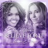 Believe For It - CeCe Winans & Lauren Daigle