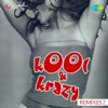 Kool and Krazy (Remixes), Vol . 2, 2005