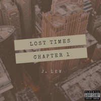 Lost Times, Chapter 1 - J. Lew