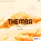 Themba (feat. Idelan) - Apple Jazz lyrics