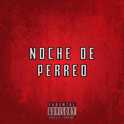 Noche de perreo - Single