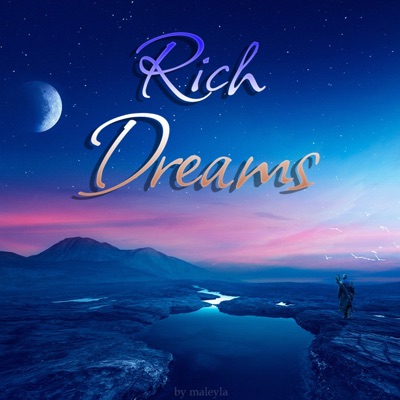 Maleyla - Rich Dreams