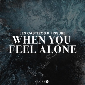 When You Feel Alone - Single
