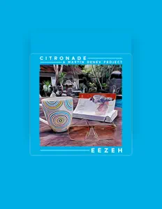 Listen to Citronade (A Martin Denev Project), watch music videos, read bio, see tour dates & more!
