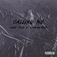 Calling Me (feat. MoreStyle) - Single - GonzalesOnTheBeat