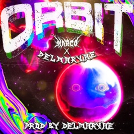 ORBIT (feat. Delmarvae) Marco