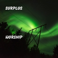 Worship - Single - Surplus