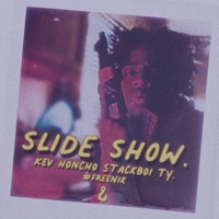 Slide Show (feat. Stackboi Ty) - Single - Kev Honcho