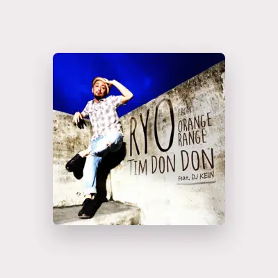 Listen to RYO from ORANGE RANGE, watch music videos, read bio, see tour dates & more!