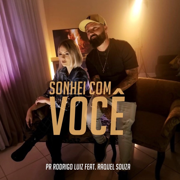Sonhei Com Você (feat. Raquel Souza)