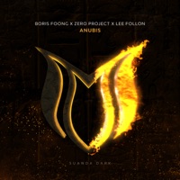 Anubis - Single - Boris Foong, Zero Project & Lee Follon