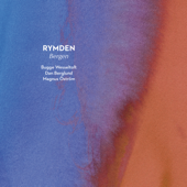 Bergen (feat. Dan Berglund) - Rymden, Bugge Wesseltoft & Magnus Öström