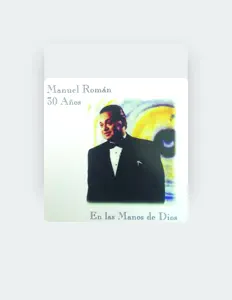 Ouve Manuel Román, vê vídeos de música, lê a biografia, vê as datas da digressão e muito mais!