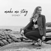 Make Me Stay - Single