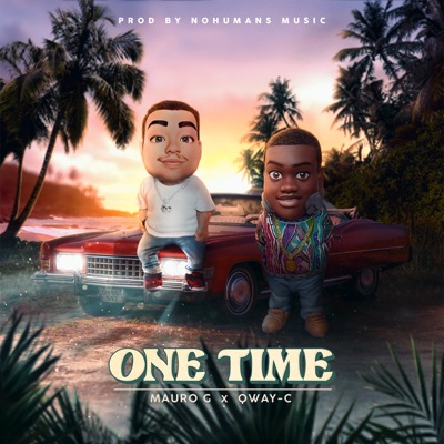 One Time (feat. Qway-C) - Single