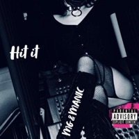 Hit It (feat. MG) - Single - Manic!