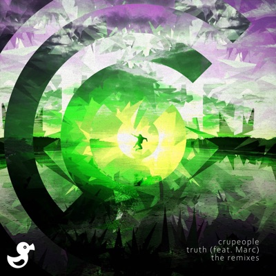 Truth (feat. Marc) [The Remixes] - Single