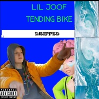 Dripped (feat. Lil Joof) - Single - Tending Bike