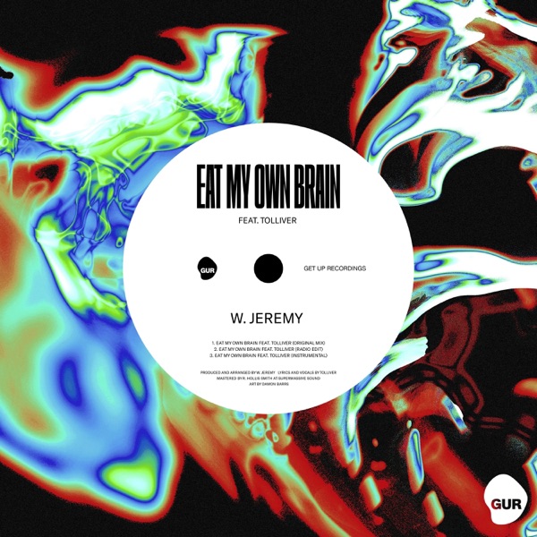 Eat My Own Brain (feat. Tolliver) - Single