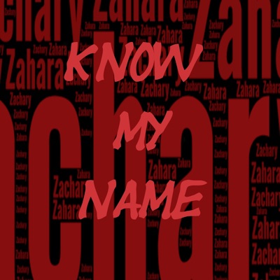 Know My Name - Single