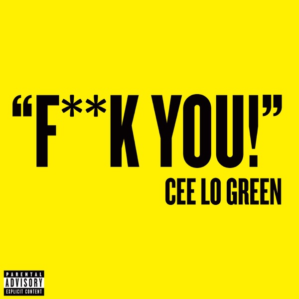 F**k You - Deluxe Single - CeeLo Green