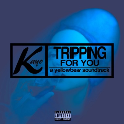Tripping For You (feat. Yellowbear Beats) - Single