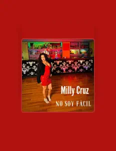 Milly Cruz을(를) 듣고, 뮤직 비디오를 보고, 약력을 읽고, 투어 일정 등을 확인하세요!