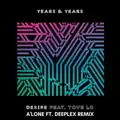 Years & Years / Tove Lo