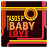 BabyLove - Tasos P. & Meditelectro