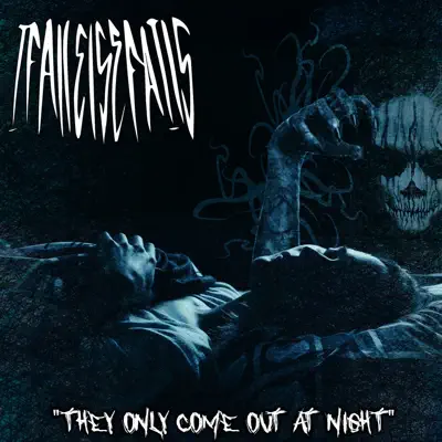 They Only Come out at Night - Single - If All Else Fails