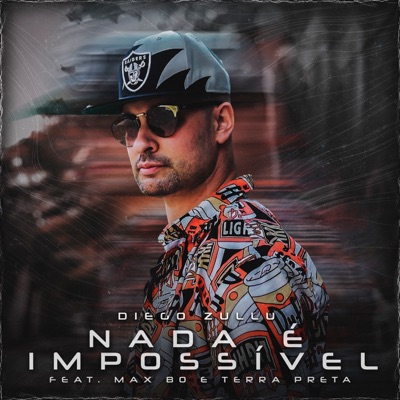 Nada É Impossível - Single
