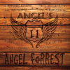 Angel's 11 - Angel Forrest