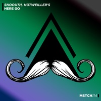Here Go - Single - Snoouth & Hotweiller'S